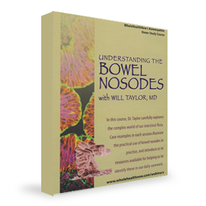 Understanding & Working with the Bowel Nosodes
