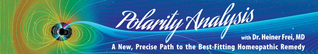 Polarity Analysis: A New, Precise Path to the Best-Fitting Homeopathic Remedy